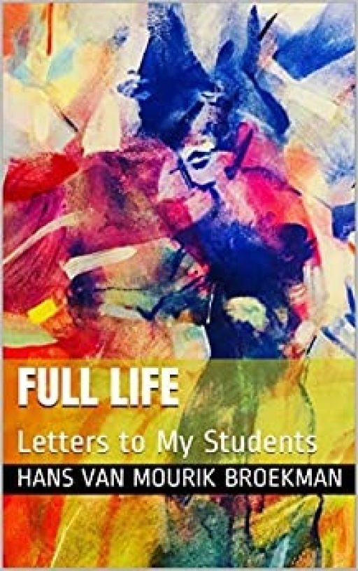 Full Life: Letters to My Students